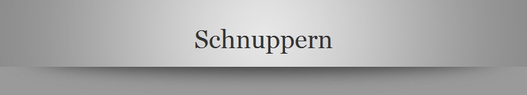 Schnuppern